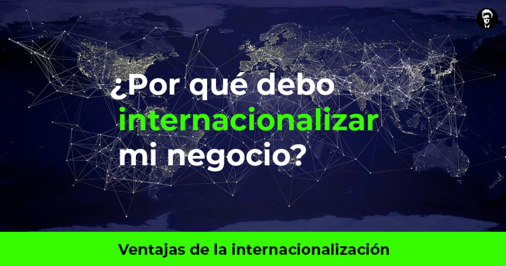 Ventajas de la internacionalizacion